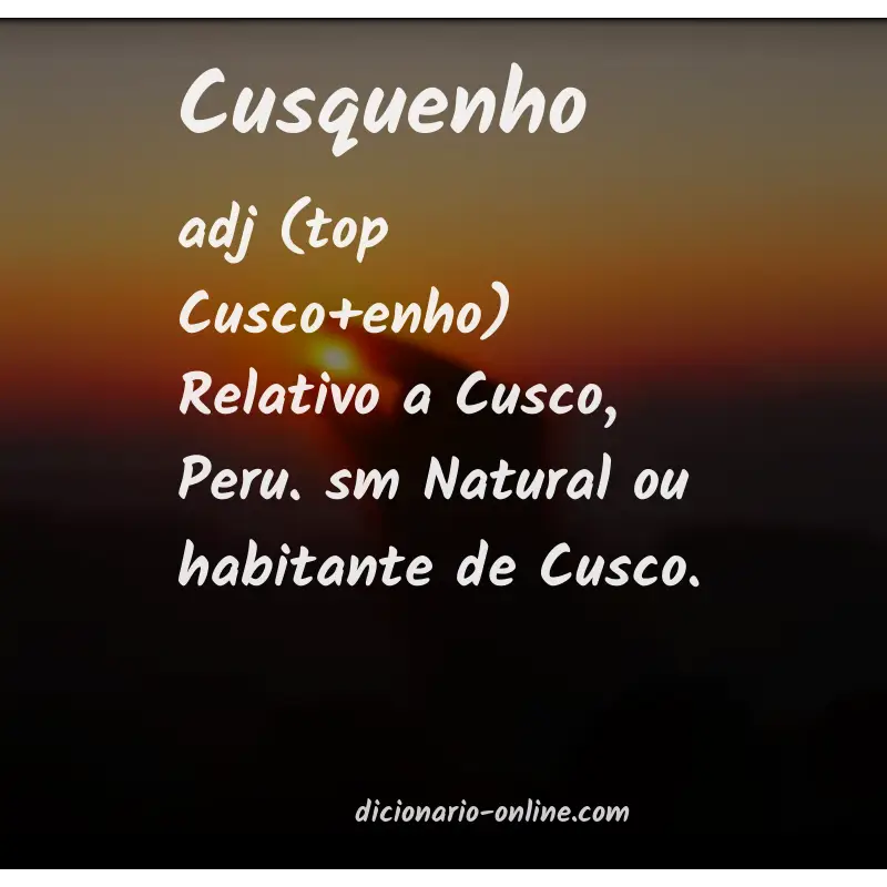 Significado de cusquenho