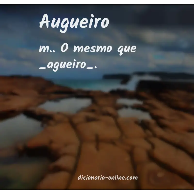 Significado de augueiro