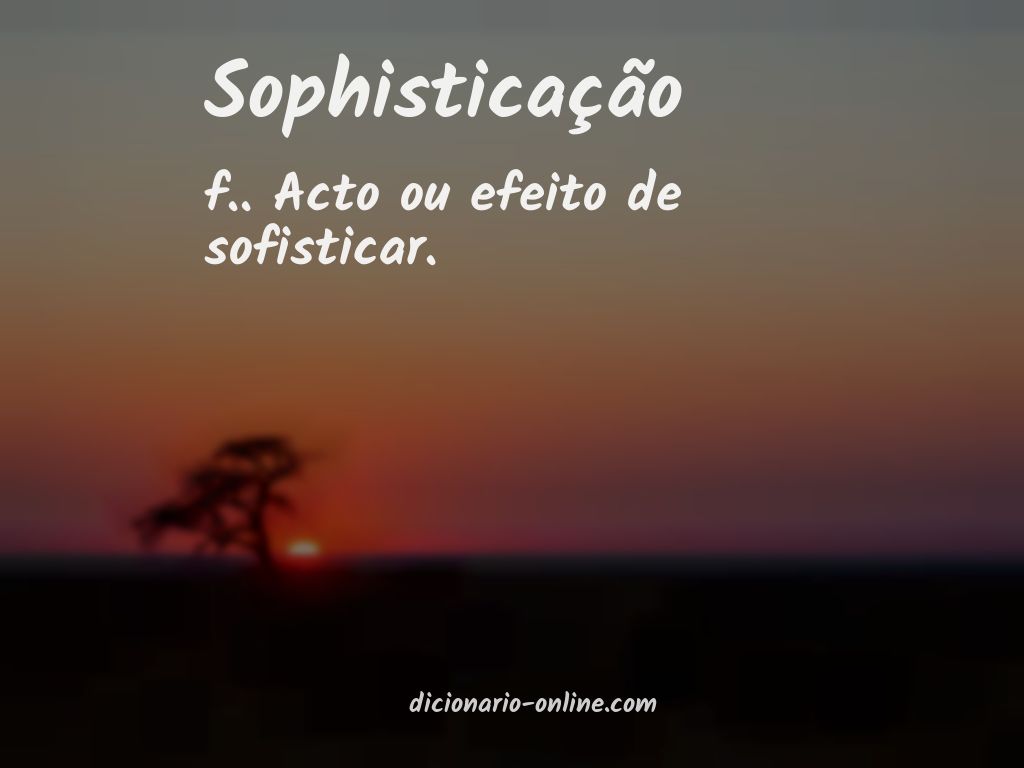 Significado de sophisticação