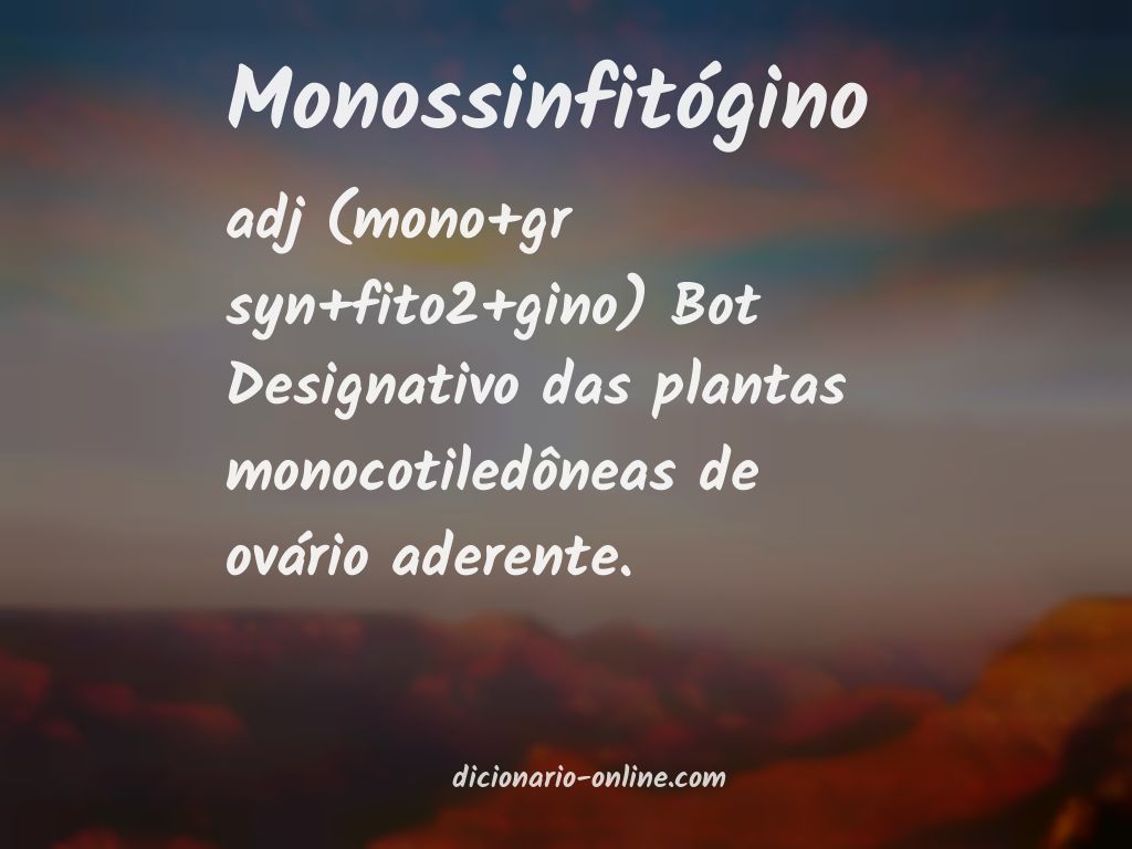 Significado de monossinfitógino