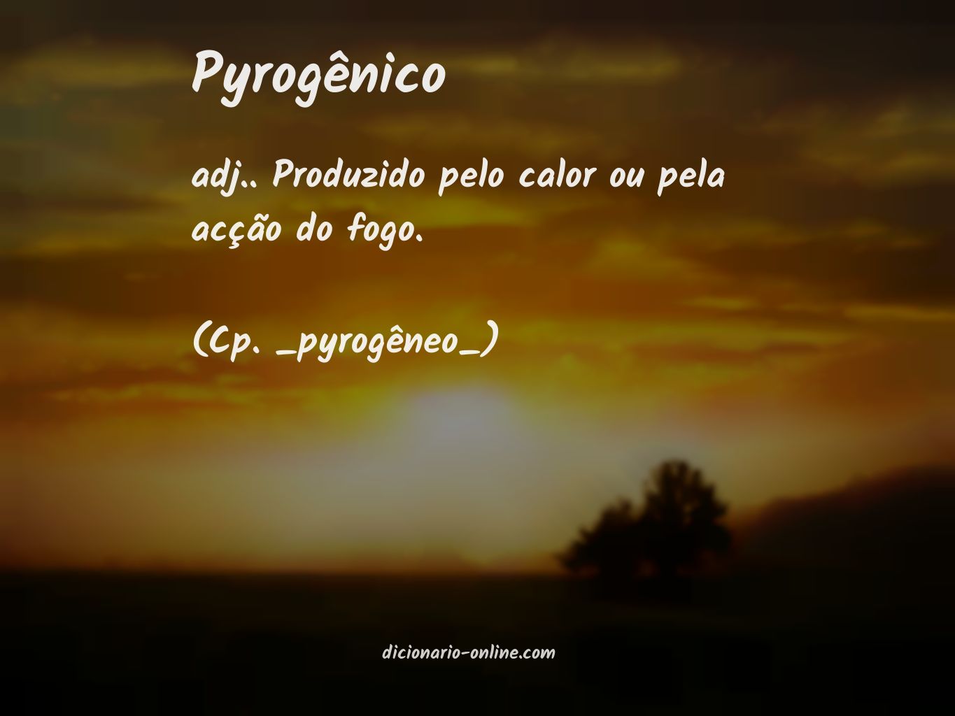 Significado de pyrogênico