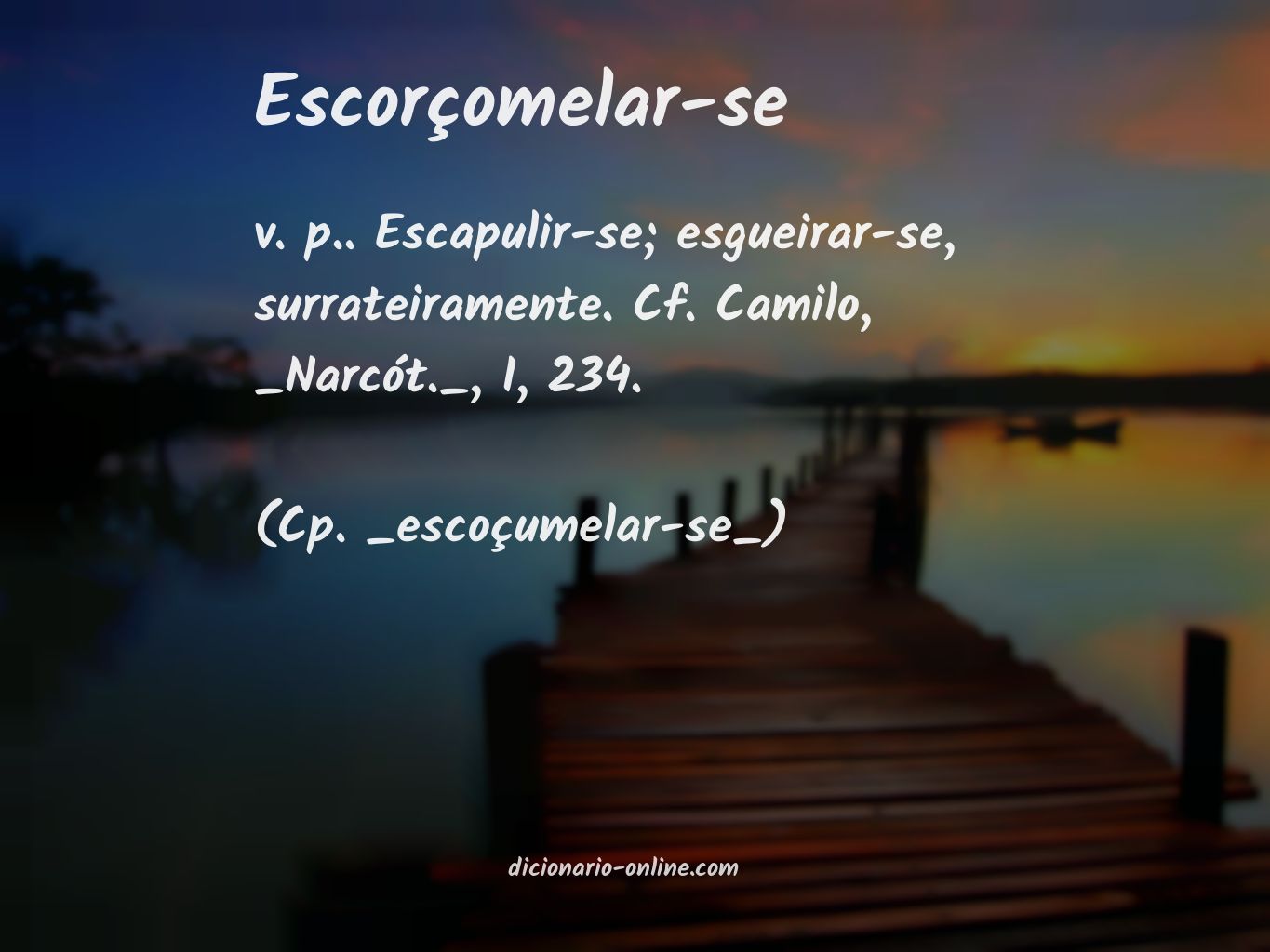 Significado de escorçomelar-se