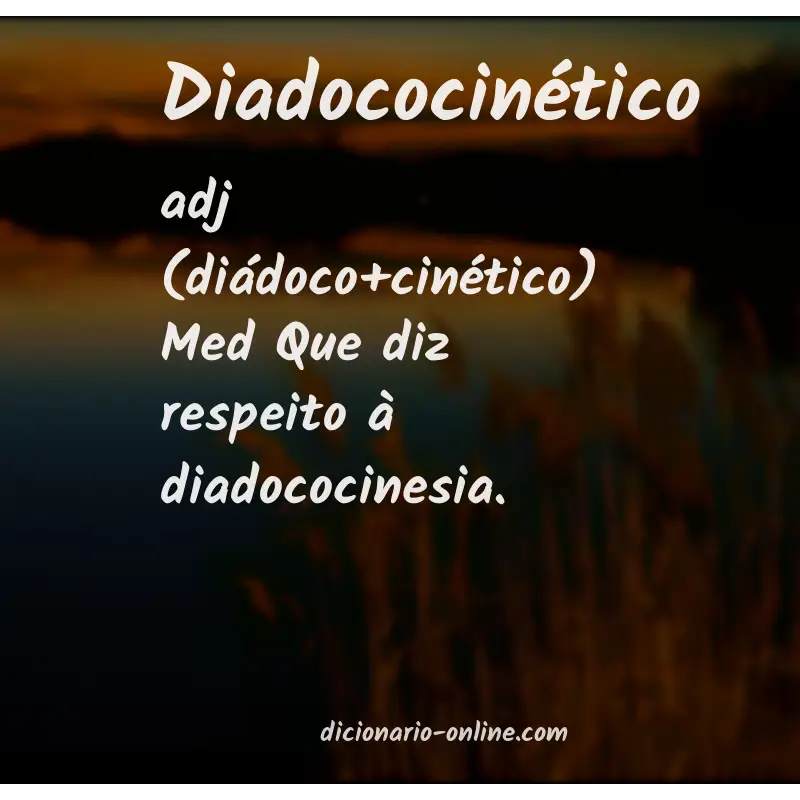Significado de diadococinético