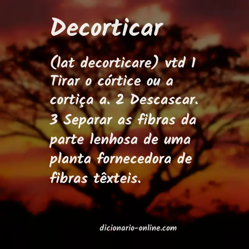 Significado de decorticar