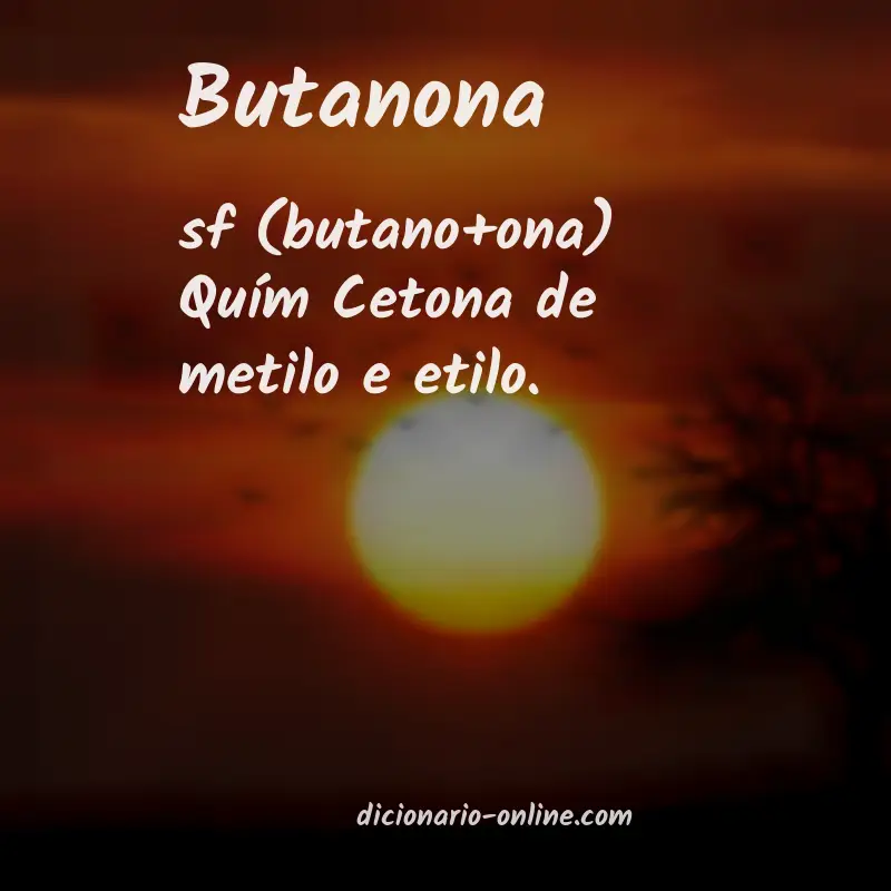 Significado de butanona