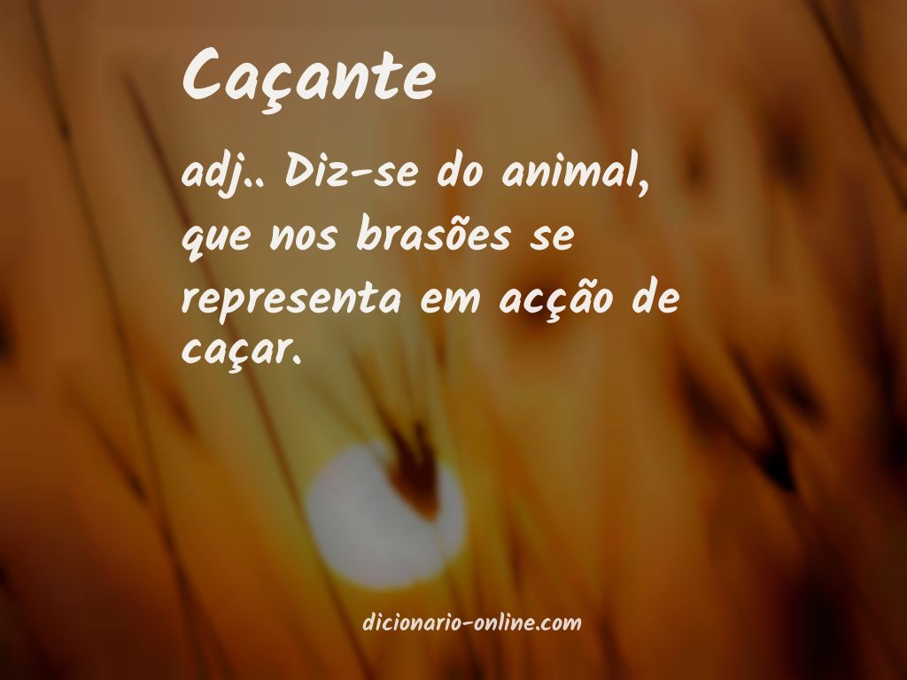 Significado de caçante