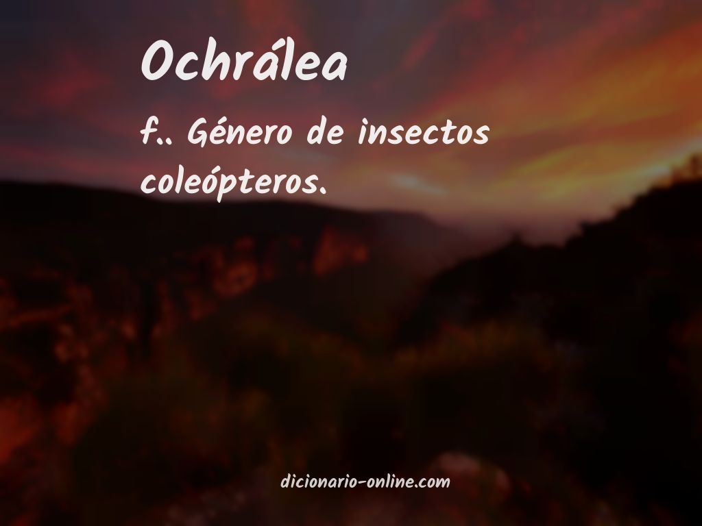 Significado de ochrálea