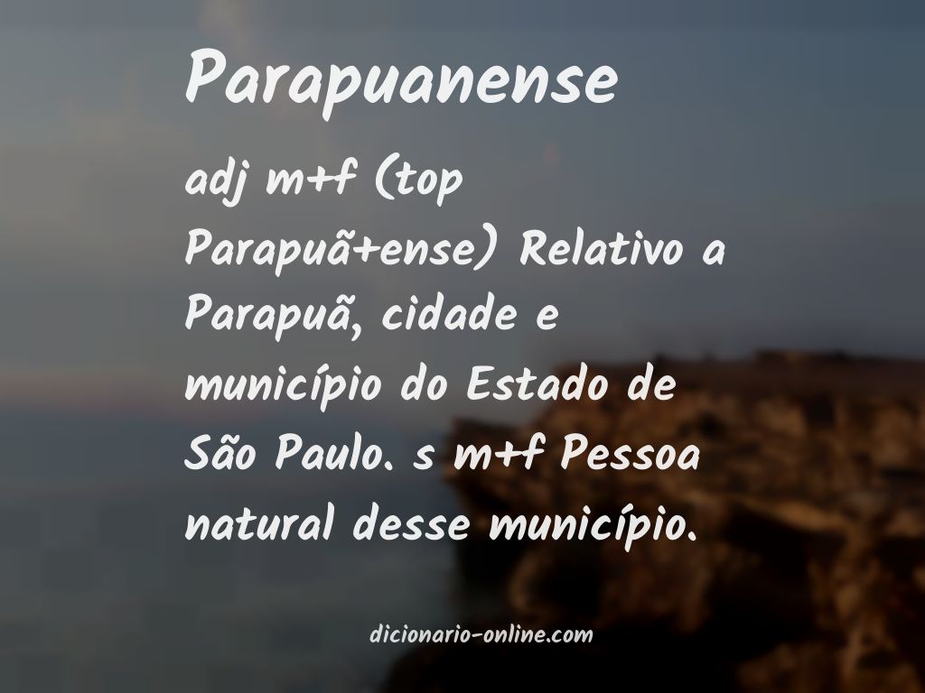 Significado de parapuanense