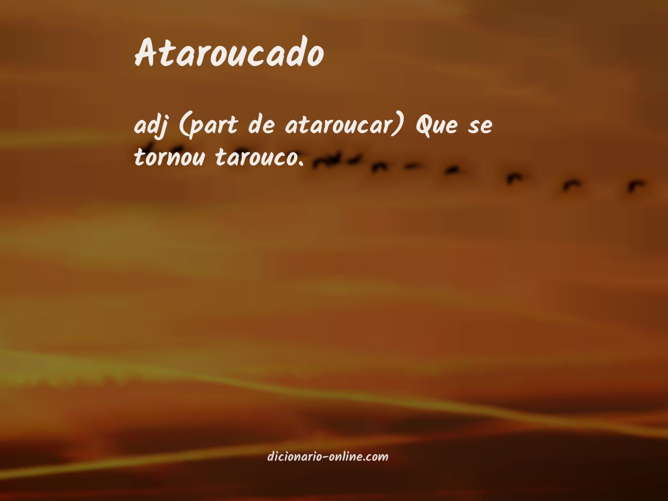 Significado de ataroucado