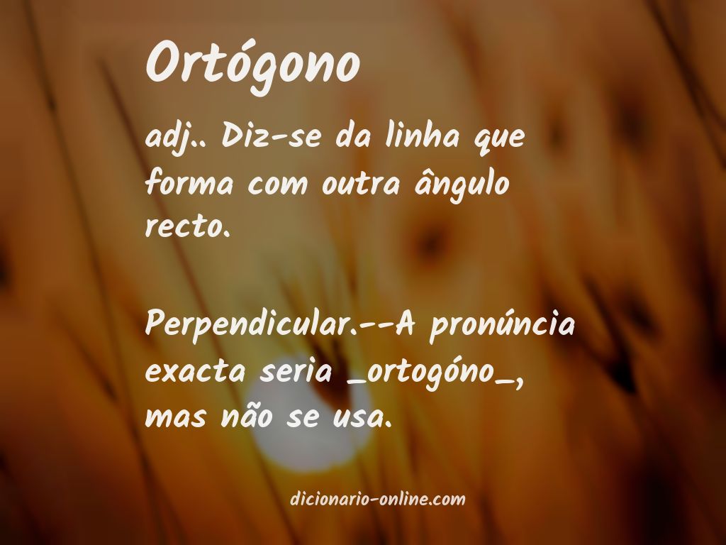 Significado de ortógono