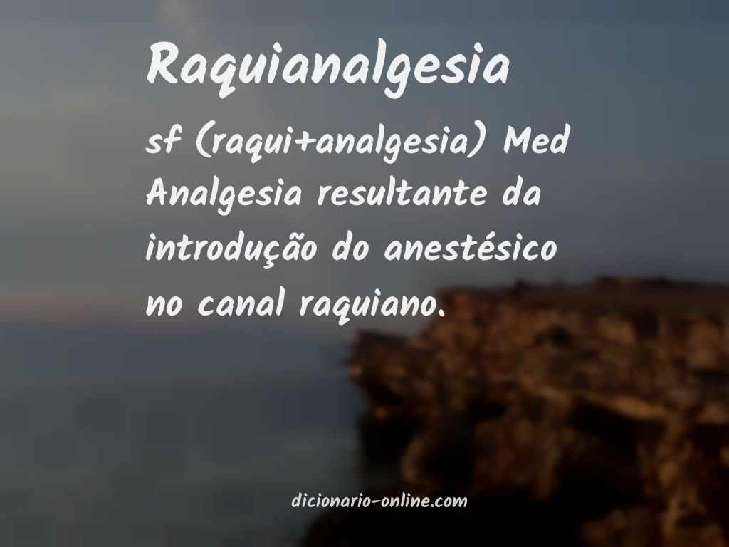 Significado de raquianalgesia