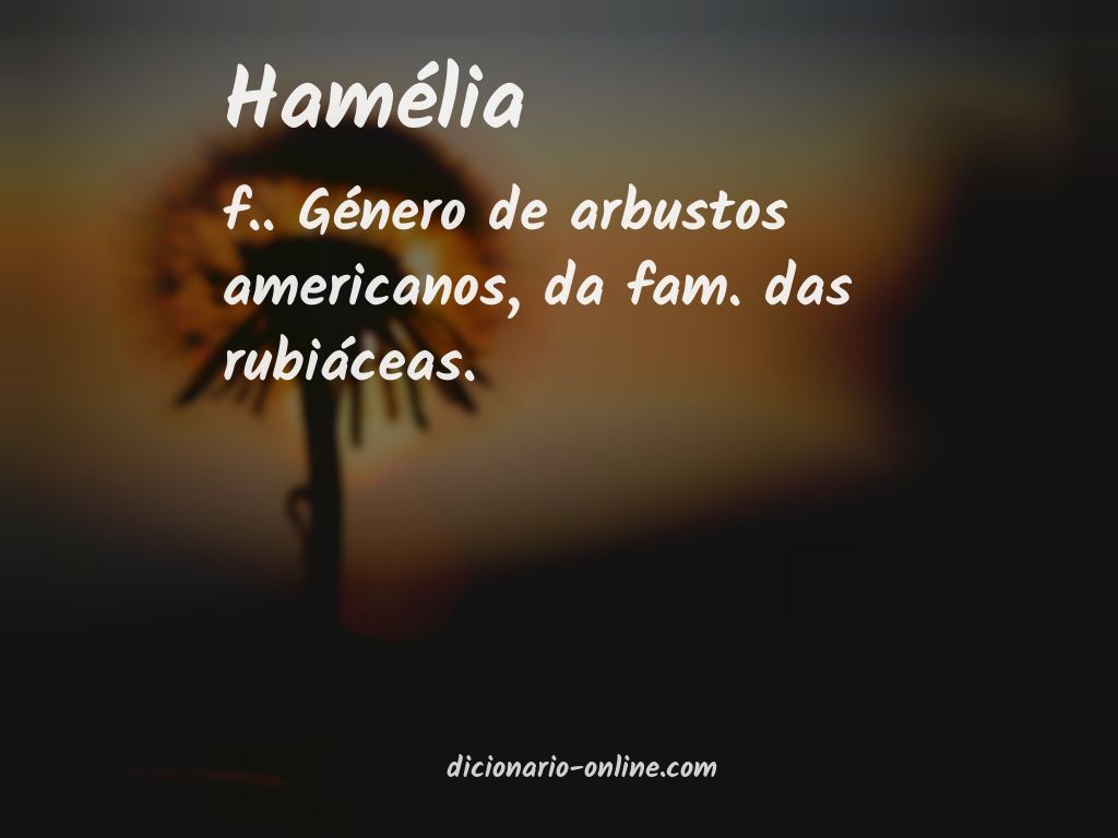 Significado de hamélia