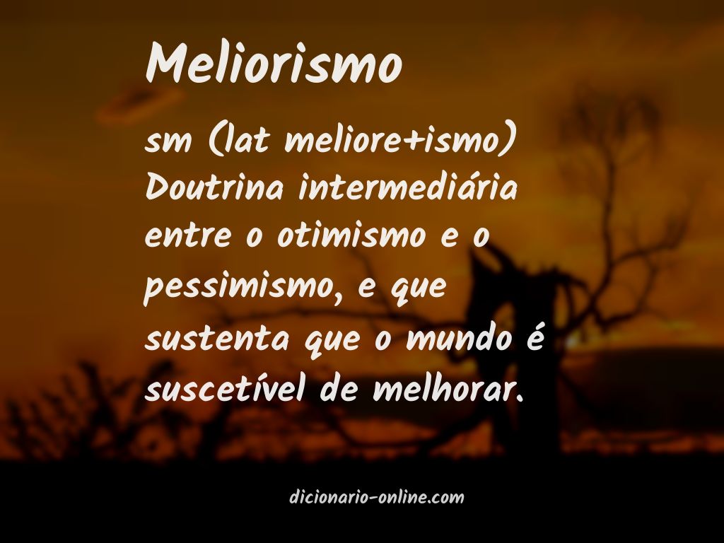 Significado de meliorismo