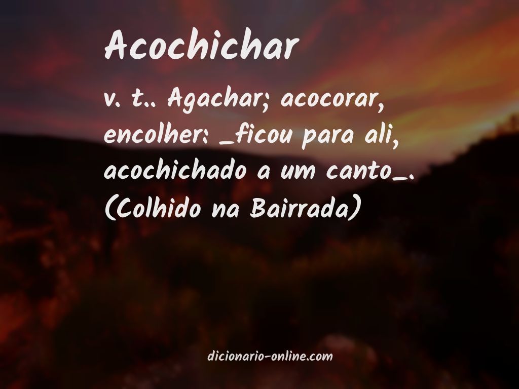 Significado de acochichar