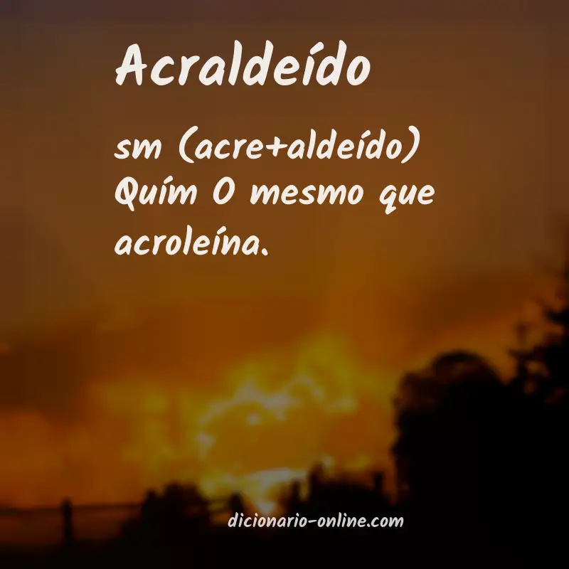 Significado de acraldeído