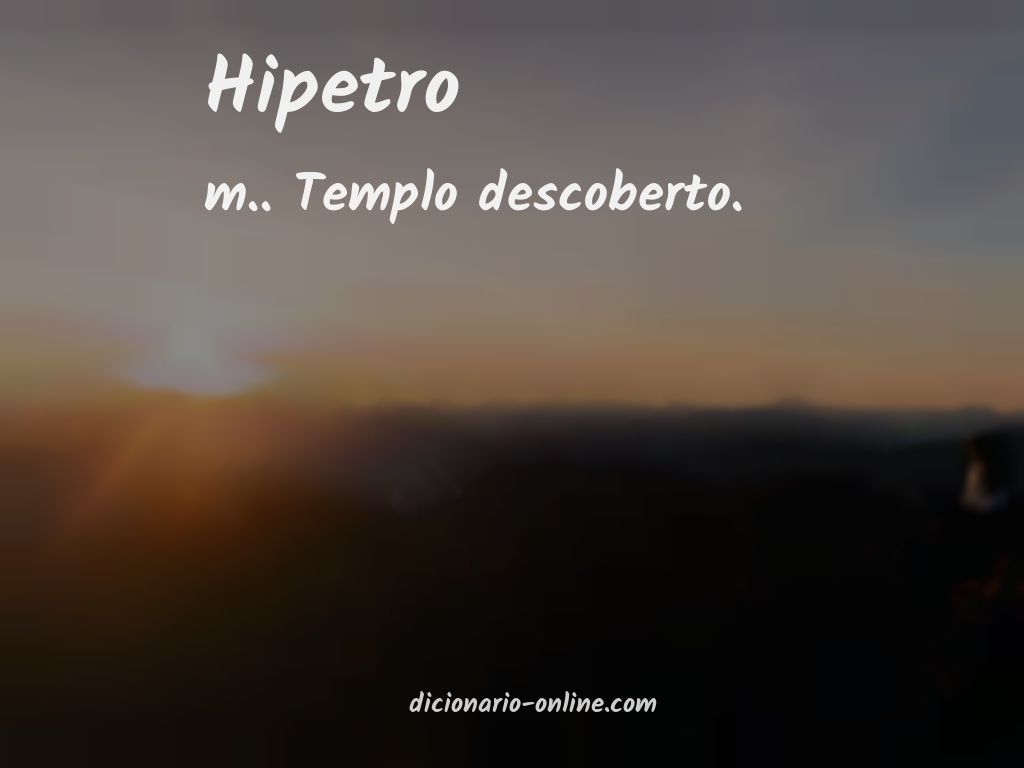 Significado de hipetro