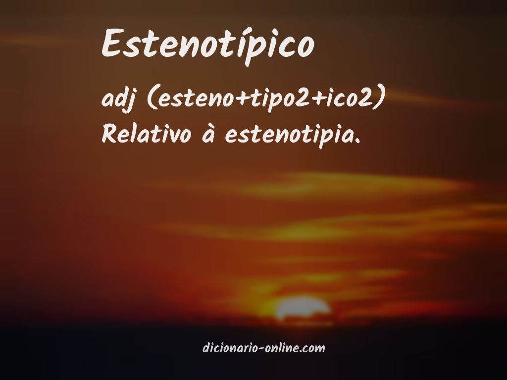 Significado de estenotípico