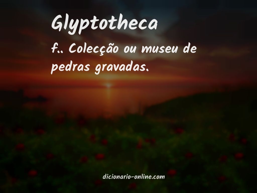Significado de glyptotheca