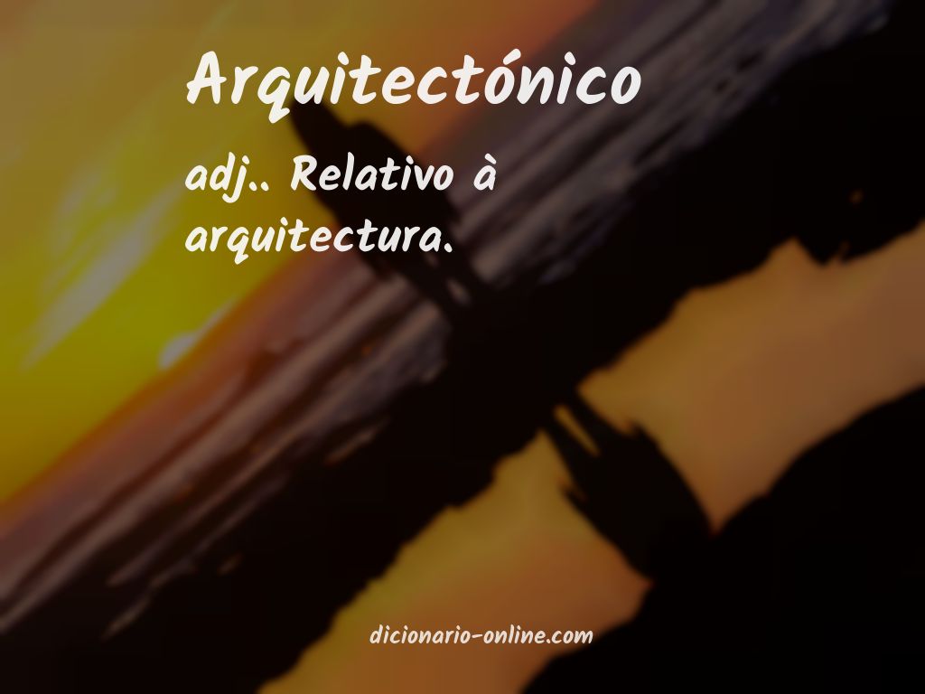 Significado de arquitectónico