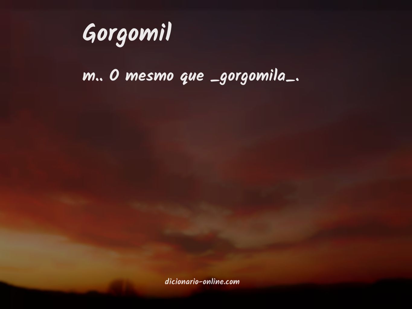 Significado de gorgomil