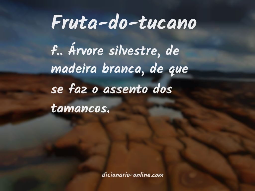 Significado de fruta-do-tucano