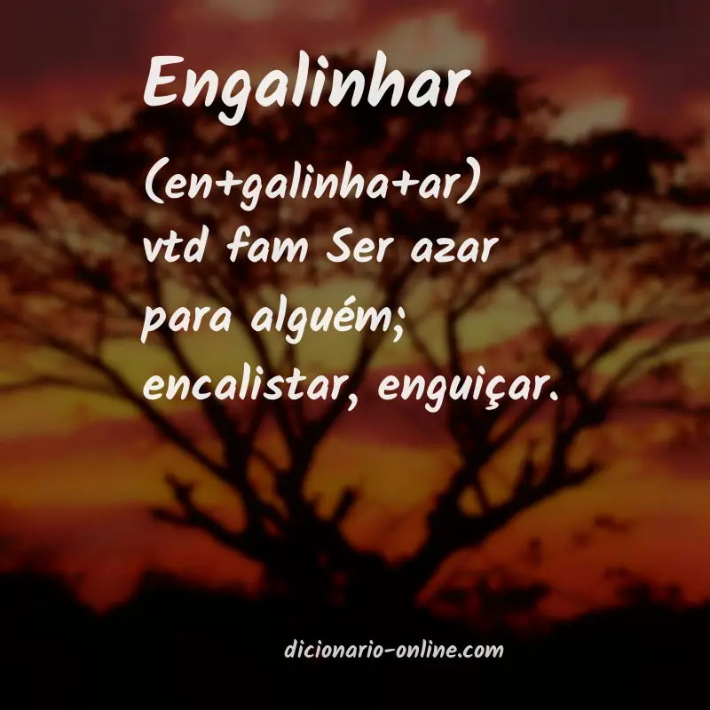 Significado de engalinhar