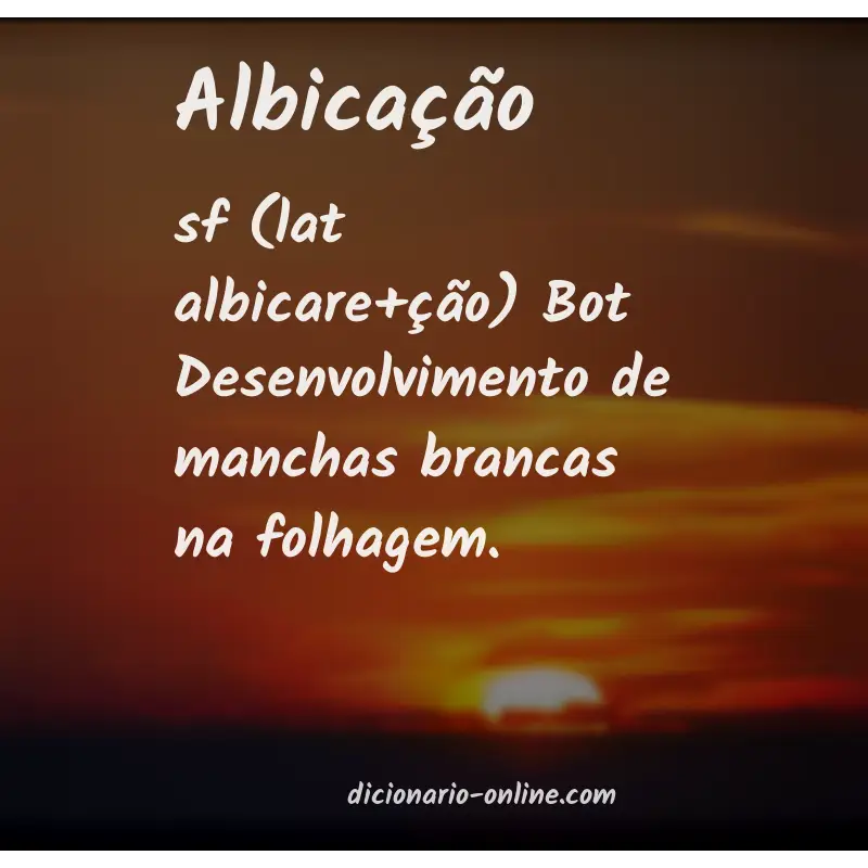 Significado de albicação