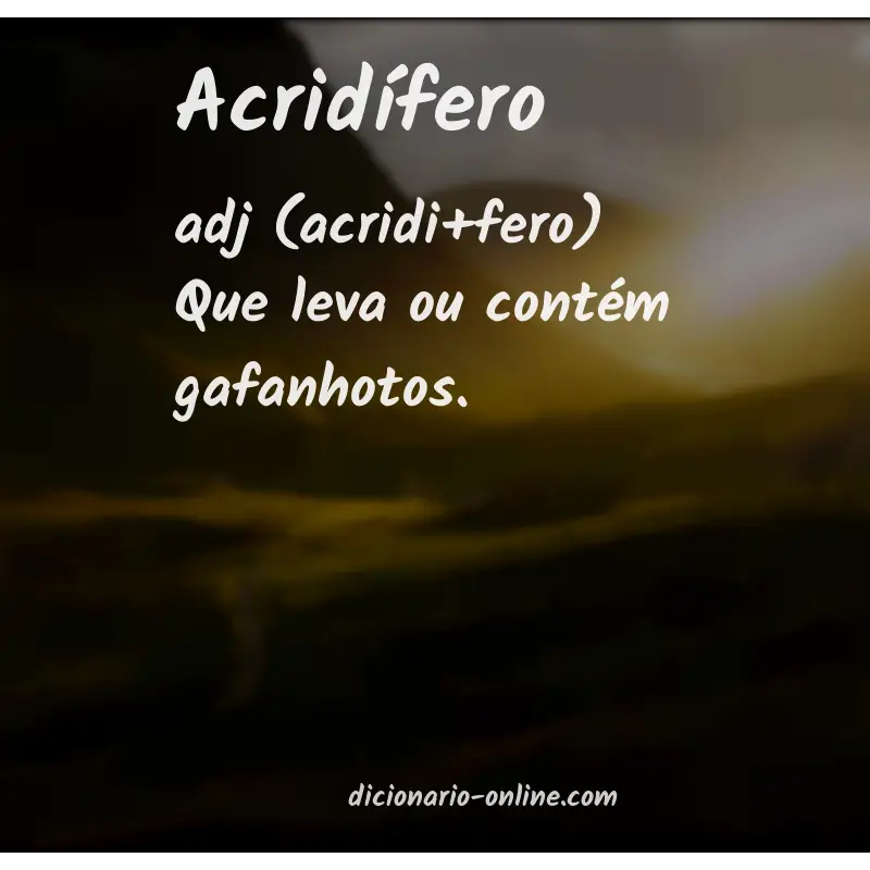 Significado de acridífero