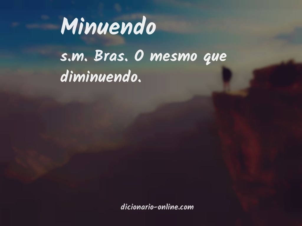 Significado de minuendo