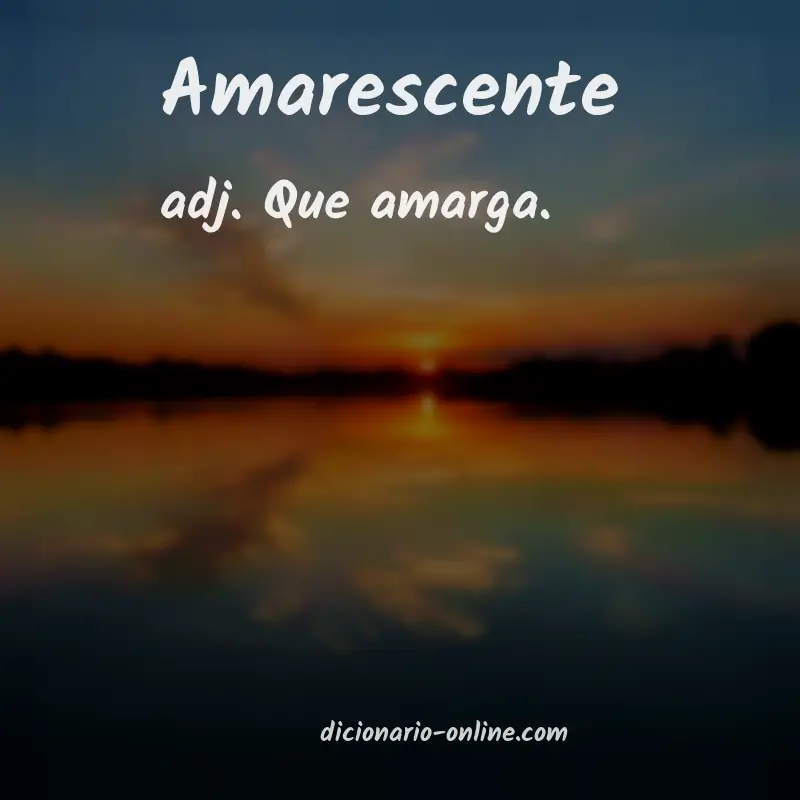 Significado de amarescente