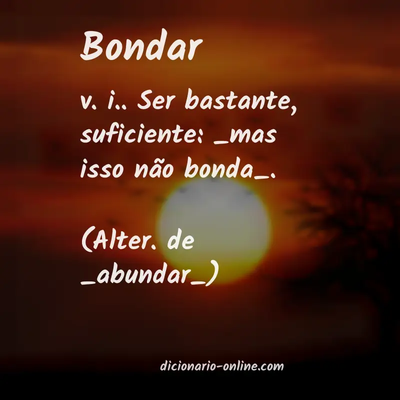 Significado de bondar