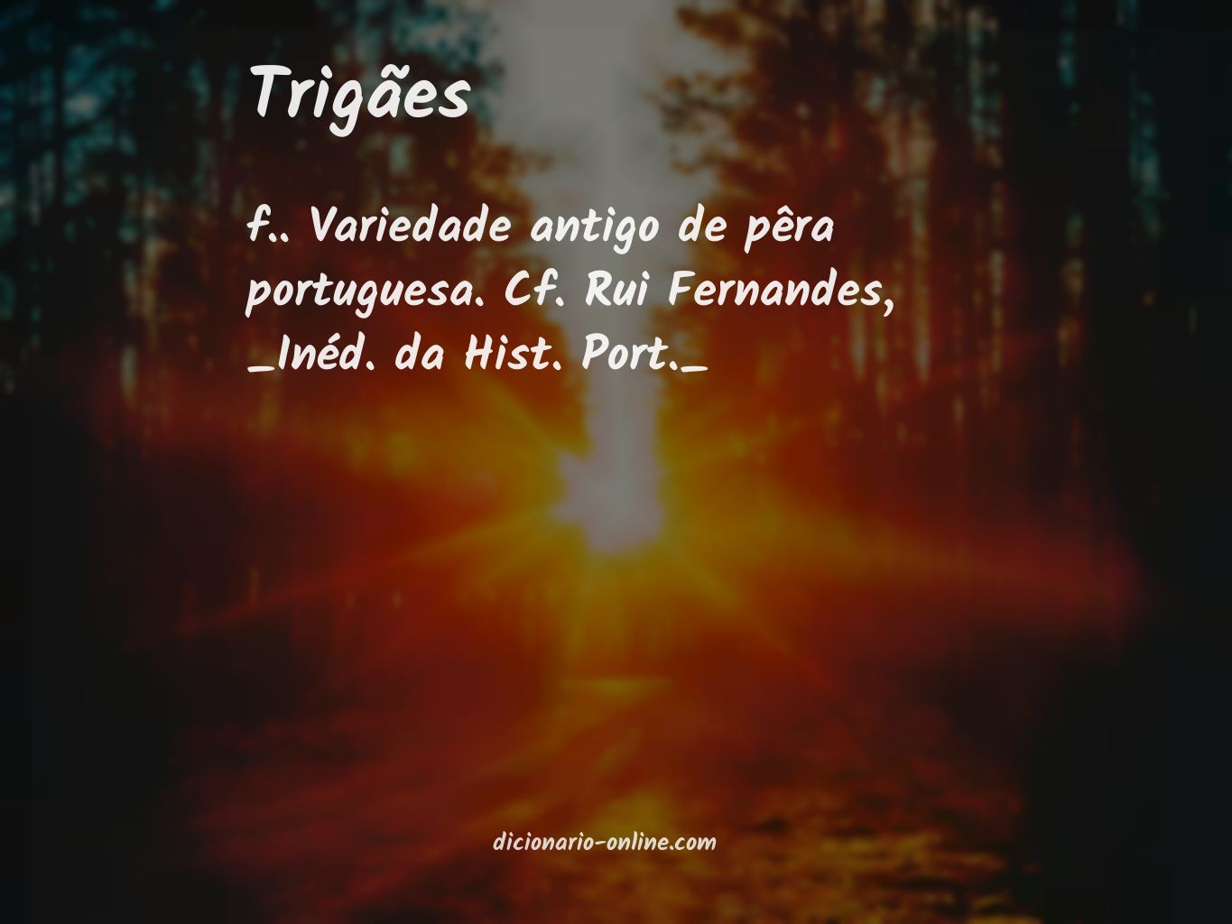 Significado de trigães