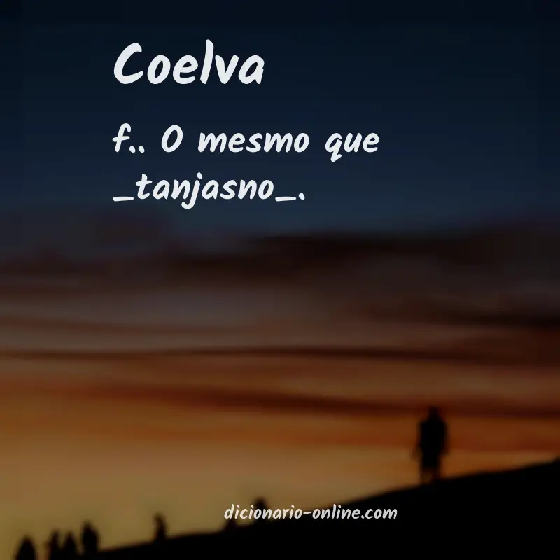 Significado de coelva