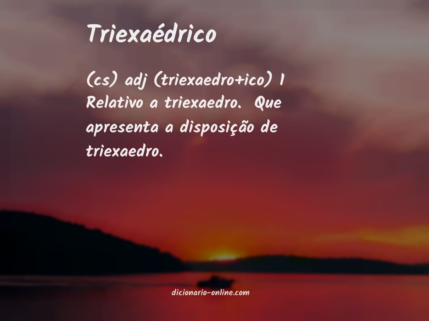 Significado de triexaédrico