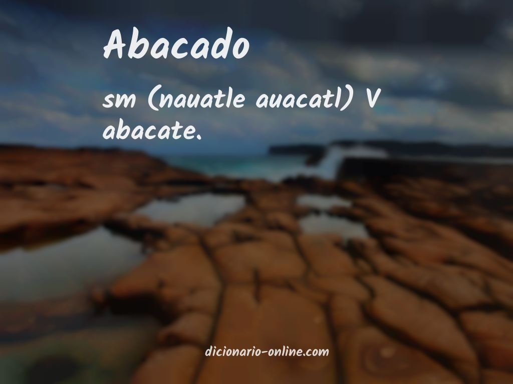 Significado de abacado