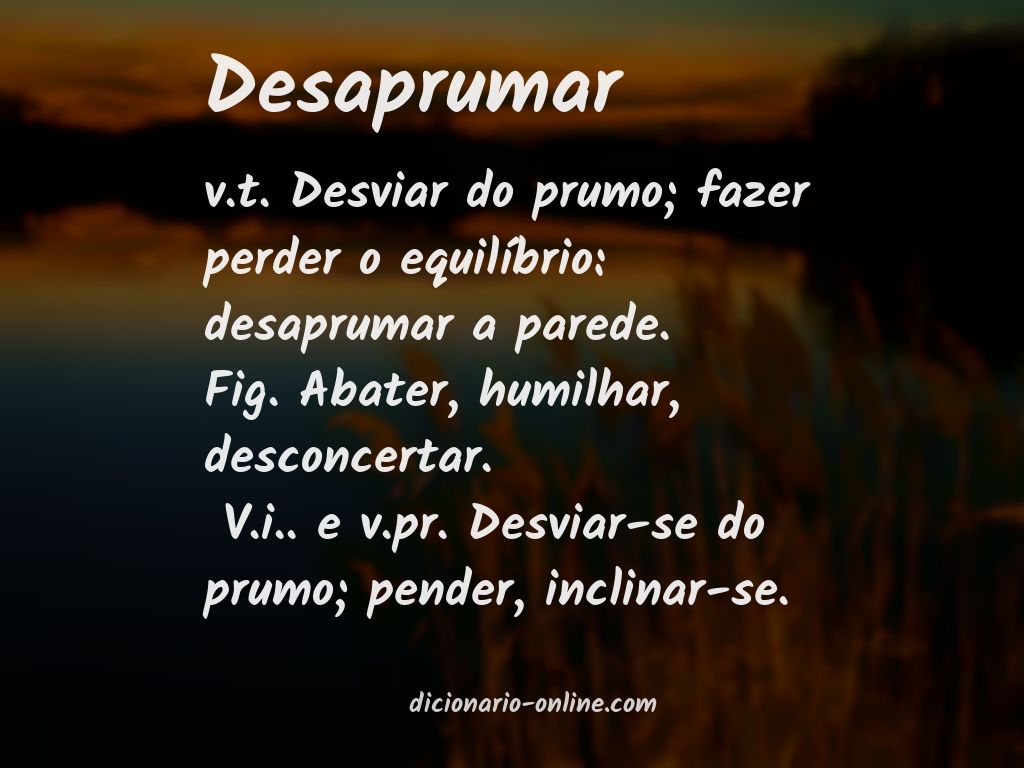 Significado de desaprumar