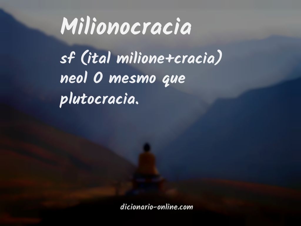 Significado de milionocracia