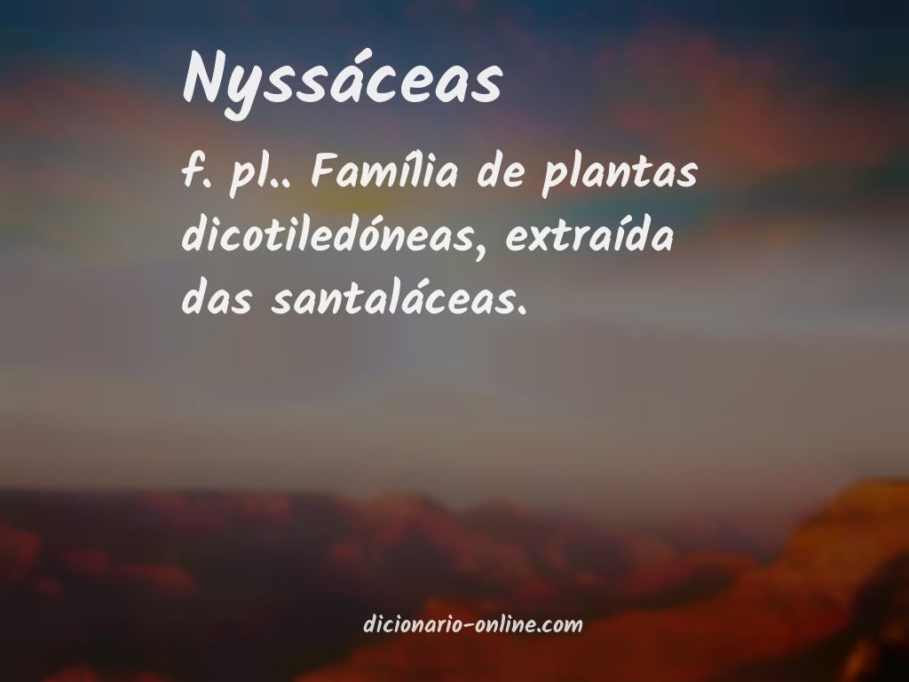 Significado de nyssáceas