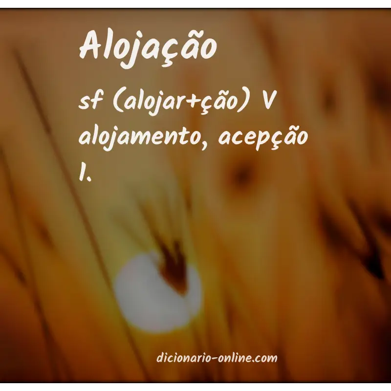 Significado de alojação