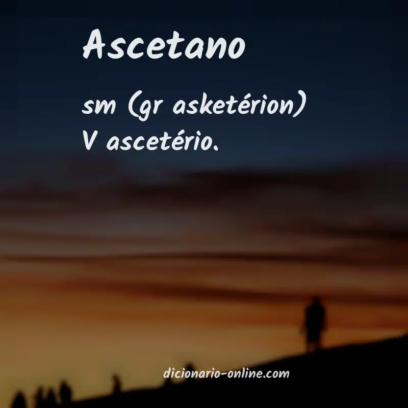 Significado de ascetano