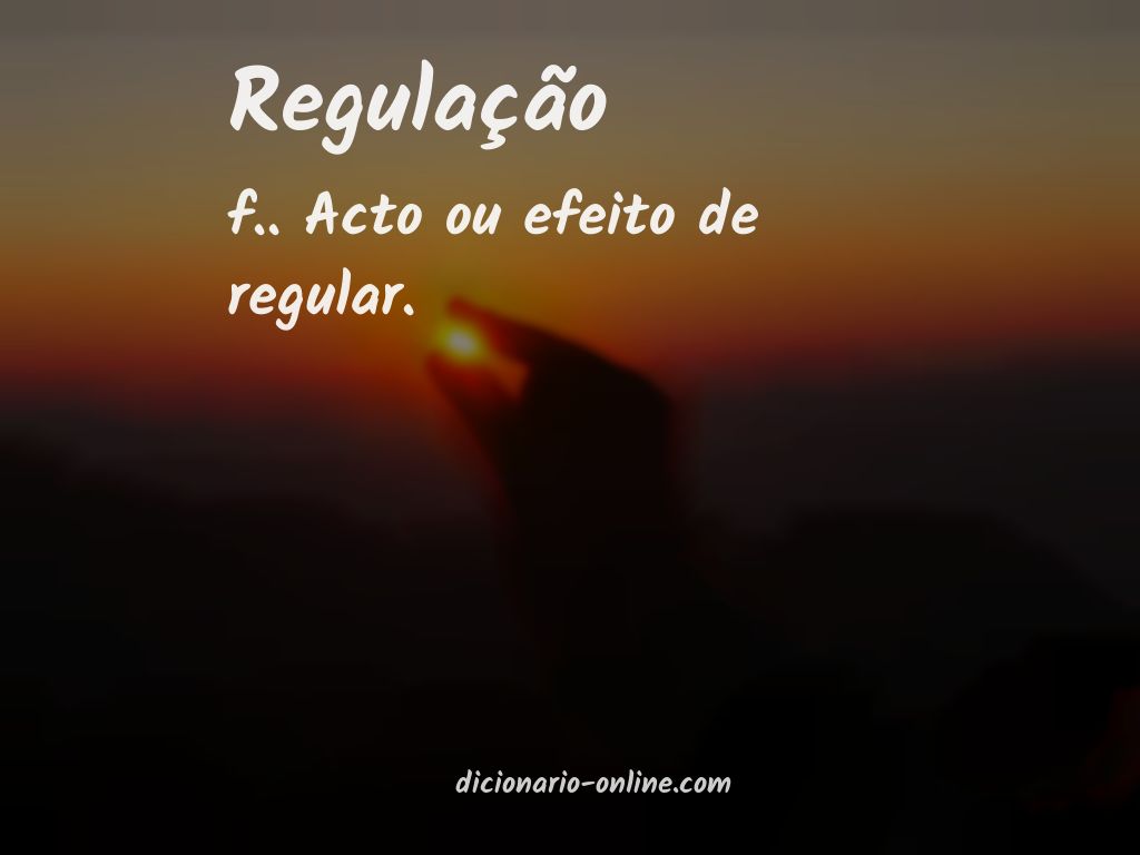 Significado de regulação