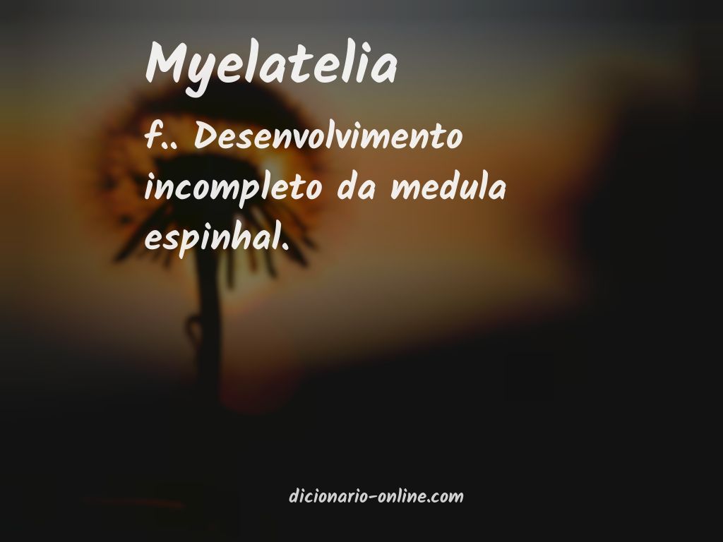 Significado de myelatelia