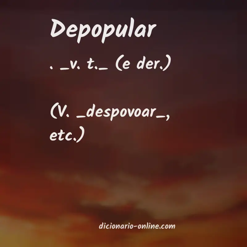 Significado de depopular