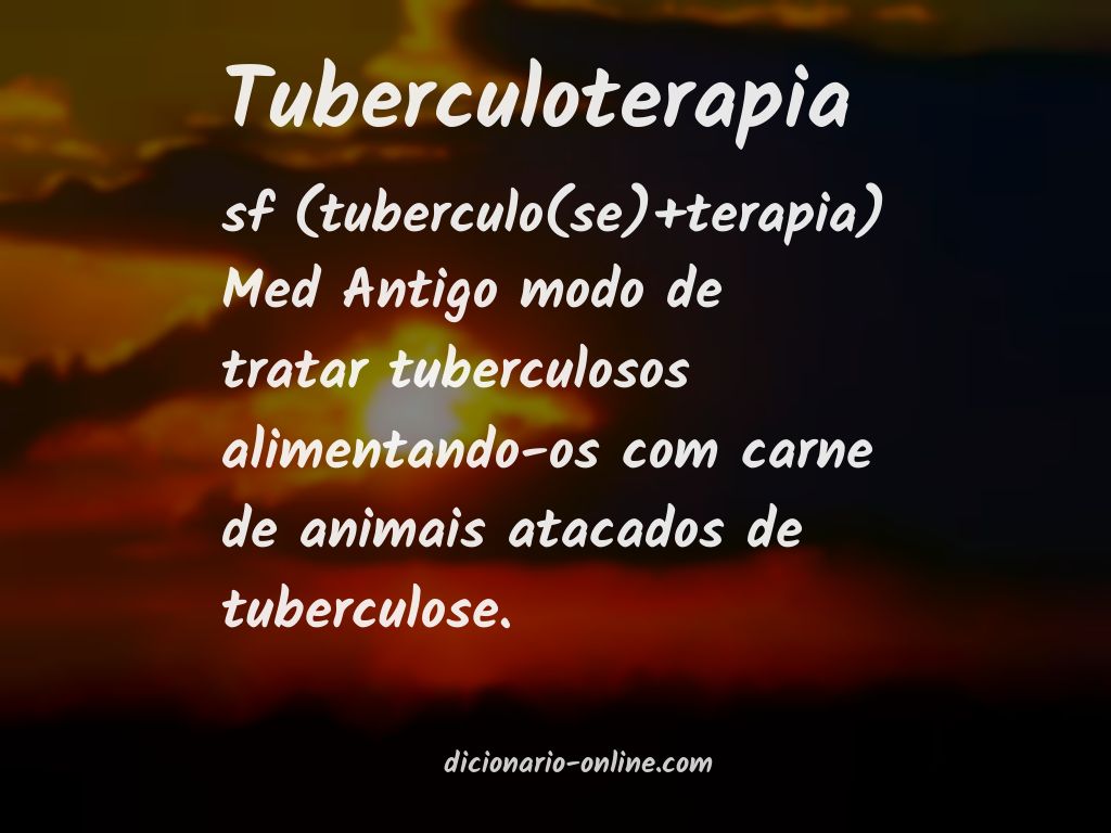 Significado de tuberculoterapia