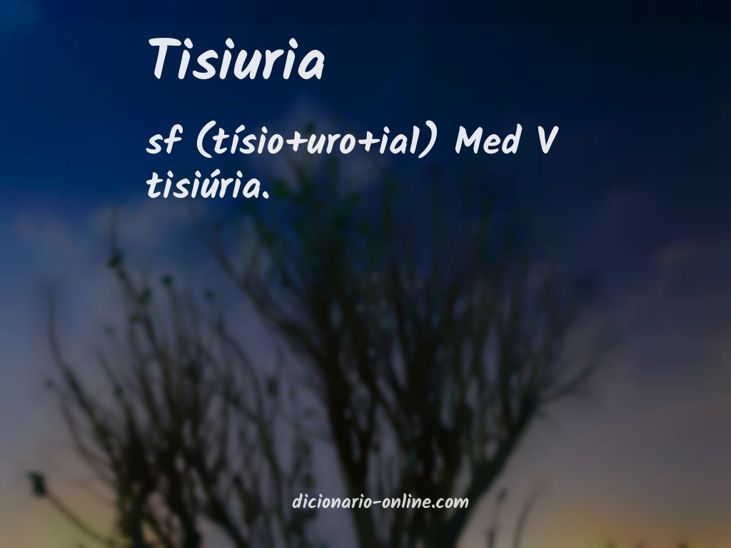 Significado de tisiuria