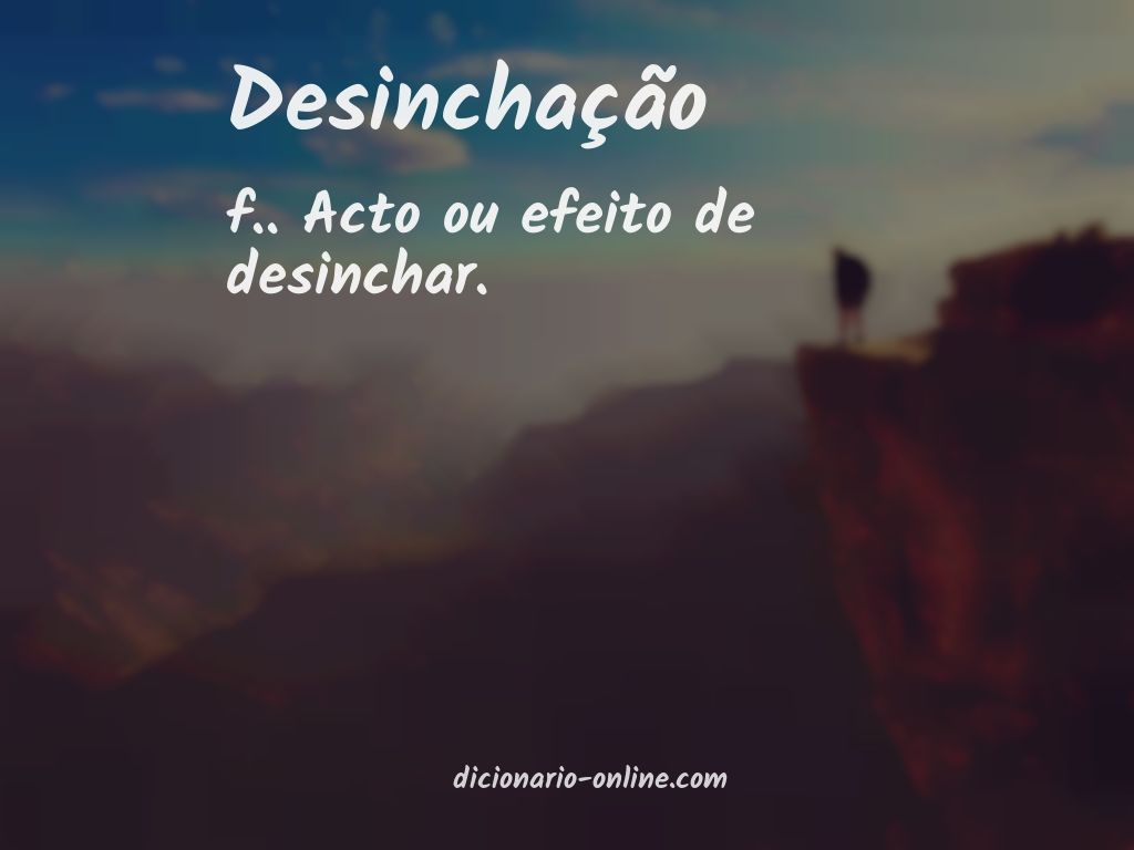 Significado de desinchação