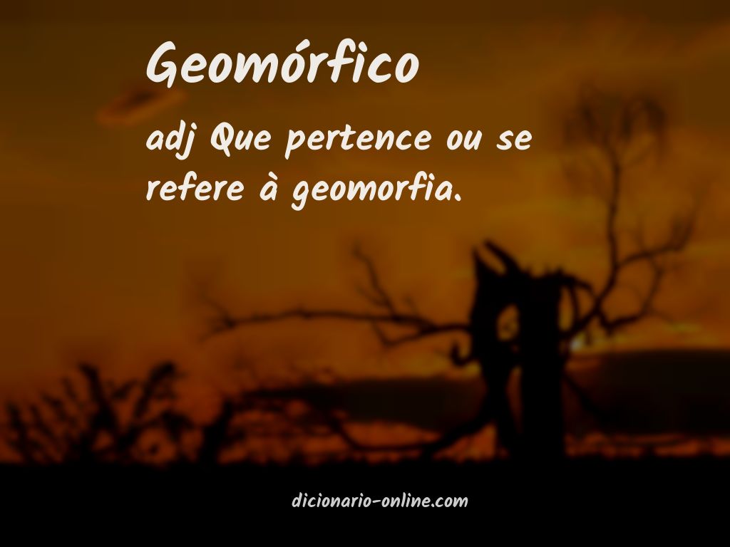 Significado de geomórfico