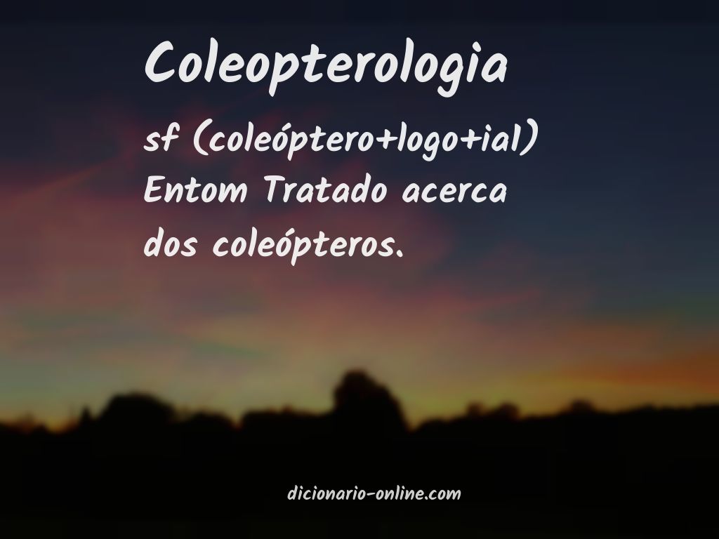Significado de coleopterologia