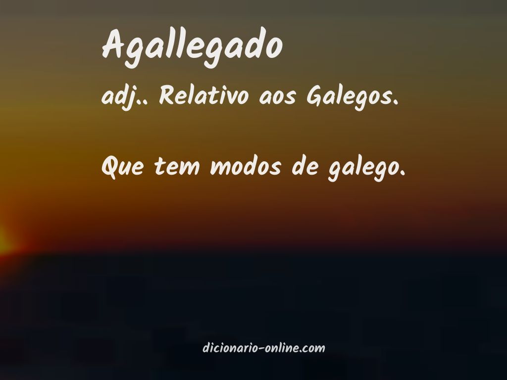 Significado de agallegado