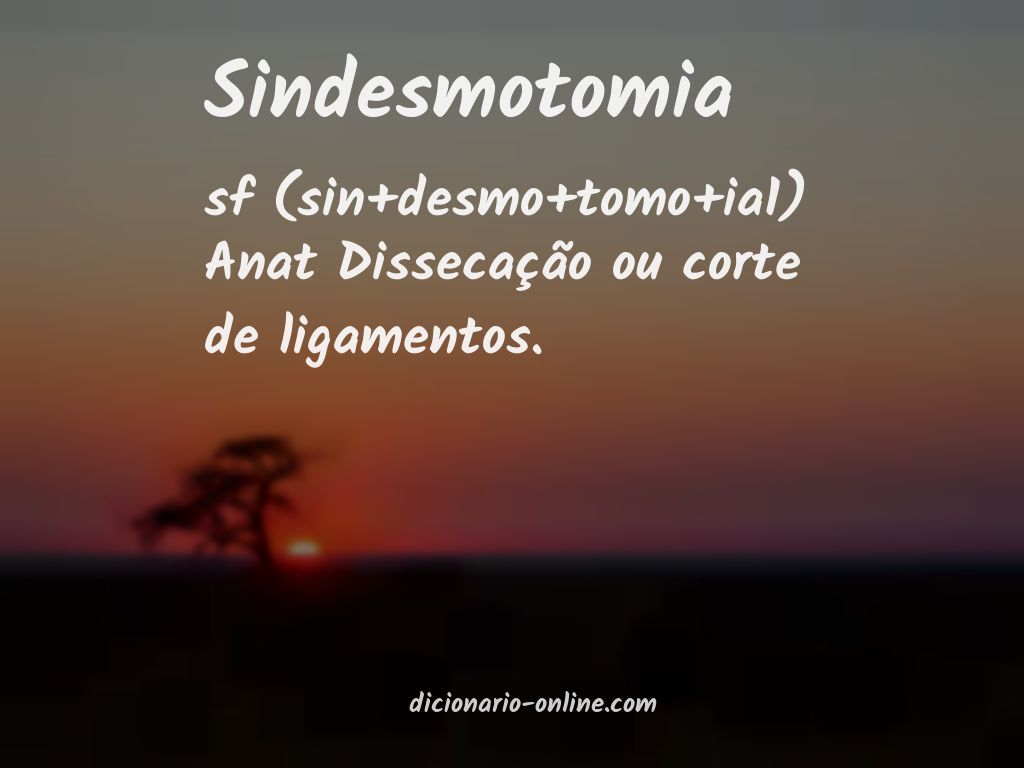 Significado de sindesmotomia